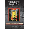 Turbine Racing in Seattle - Hardcover