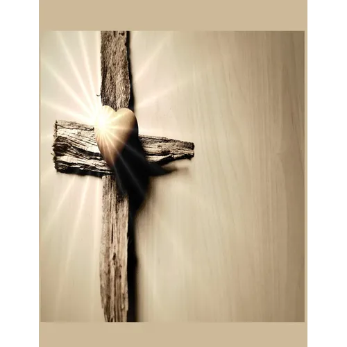 Heart and the Cross Christian Inspirational Notebook: 100 Pages 8.5" X 11" Wide Ruled Line Paper - Paperback