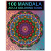100 Mandala: Adult Coloring Book 100 Mandala Images Stress Management Coloring Book For Relaxation, Meditation, Happiness and Relie - Paperback