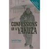 Confessions of a Yakuza: A Life in Japan's Underworld - Paperback