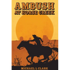 Ambush at Horse Creek - Paperback