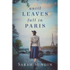 Until Leaves Fall in Paris - Hardcover