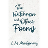 The Watchman & Other Poems - Paperback