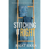 Stitching It Right: The Entrepreneurial Journey From A Car Garage To Harvard - Paperback
