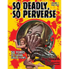 So Deadly, So Perverse 50 Years of Italian Giallo Films - Paperback