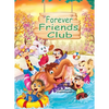 Forever Friends Club: A children's story book about how to make friends, feeling good about yourself, displaying positive emotions, feelings for love - Hardcover