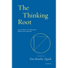 The Thinking Root: The Poetry of Earliest Greek Philosophy - Paperback