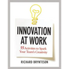 Innovation at Work: 55 Activities to Spark Your Team's Creativity - Paperback