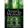 Angel in the Woods - Paperback