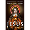 Encontrarnos con Jesús Sacramentado: "El Amor de los Amores" - Paperback