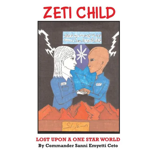 Zeti Child: Lost Upon a One Star World - Paperback