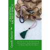 Creating Sacred Space: The Art of Living An Abundant & Peaceful Life - Sacred Ceremonies for Women Who Do Too Much - Paperback