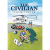 The Civilian - Hardcover