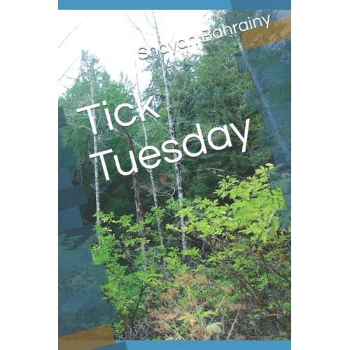 Tick Tuesday - Paperback