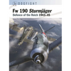 FW 190 Sturmjäger: Defence of the Reich 1943-45 - Paperback