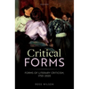 Critical Forms: Forms of Literary Criticism, 1750-2020 - Hardcover