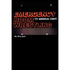 Emergency Room Wrestling - Paperback