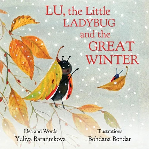 Lu, the Little Ladybug and the Great Winter - Paperback