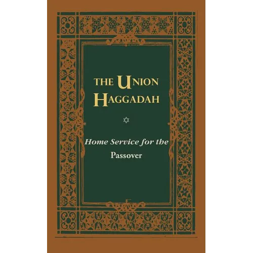 The Union Haggadah: Home Service for Passover - Paperback