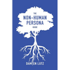 The Non-Human Persona Guide - Paperback