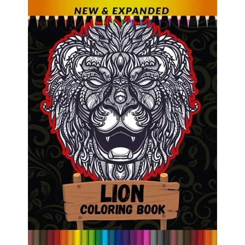 Lion Coloring Book (New & Expanded): Best Gift For Kids, Boys And Girls - Paperback