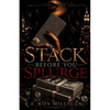 Stack Before You Splurge: An Urban Fiction Novel of Street Justice and Retribution in Pontiac, Michigan - Paperback