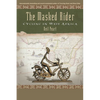 The Masked Rider: Cycling in West Africa - Hardcover