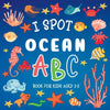 I Spot Ocean: ABC Book For Kids Aged 2-5 - Paperback