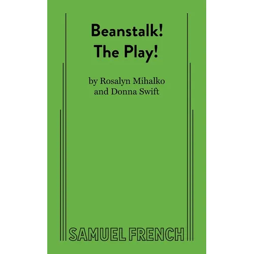 Beanstalk! the Play! - Paperback