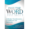 Pass the Word: A Mindset Transformation to Fulfillment and Spirituality - Paperback