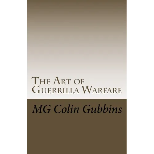 The Art of Guerrilla Warfare - Paperback
