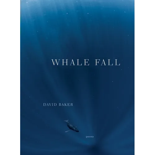 Whale Fall: Poems - Hardcover
