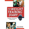 The Weight Training Diary - Spiral