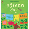 My Green Day: 10 Green Things I Can Do Today - Paperback