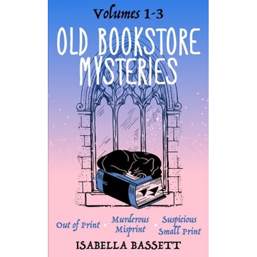 The Old Bookstore Mysteries: Volumes 1-3 - Paperback