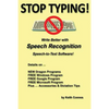 Stop Typing!: Write Better with Speech Recognition Speech-To-Text Software! - Paperback