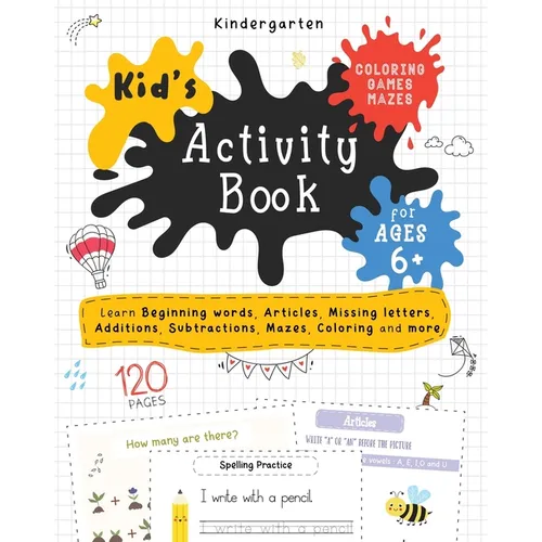 Kid's Activity Book: For Ages 6+: Coloring, Games, Mazes and much more... - Paperback