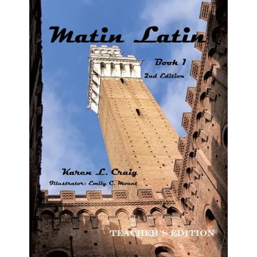 Matin Latin Book 1, 2nd Ed, Teacher - Paperback