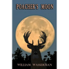 Poacher's Moon - Paperback