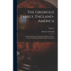 The Griswold Family, England-America: Edward of Windsor, Connecticut, Matthew of Lyme, Connecticut, Michael of Wethersfield, Connecticut; Volume 2 - Hardcover