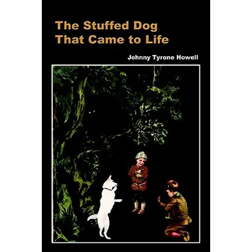 The Stuffed Dog That Came to Life - Paperback