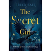 The Secret Girl: Book One of The Lonely Raven Trilogy - Paperback