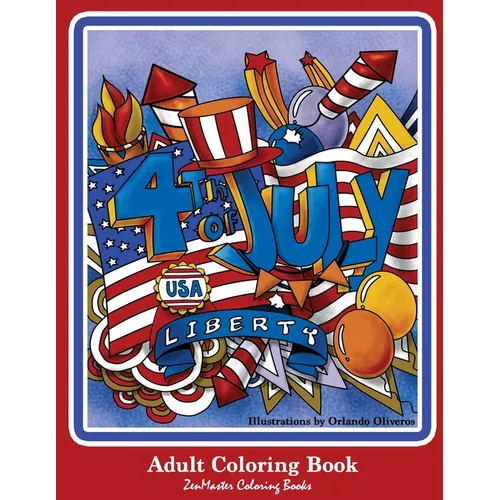 4th of July Adult Coloring Book: Patriotic Coloring Book for Adults for Relaxation Therapy - Paperback