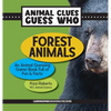 Forest Animals: An Animal Guessing Game Book Full of Fun and Facts - Hardcover