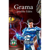 Grama...posible Edén: Versión original - Paperback
