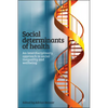 Social Determinants of Health: An Interdisciplinary Approach to Social Inequality and Wellbeing - Paperback