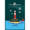 The Light Keepers: A Story of the United States Light-house Service - Paperback