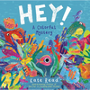 Hey!: A Colorful Mystery - Hardcover