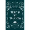 Bound by Dragons - Paperback