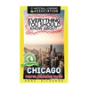 Everything You Should Know About: Chicago - Paperback